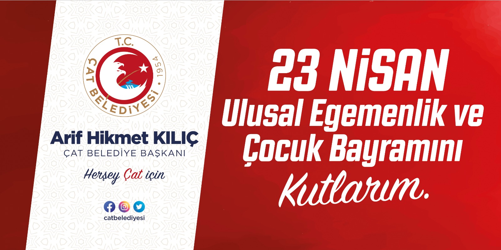 23 Nisan Ulusal Egemenlik ve ocuk Bayram Kutlu Olsun.